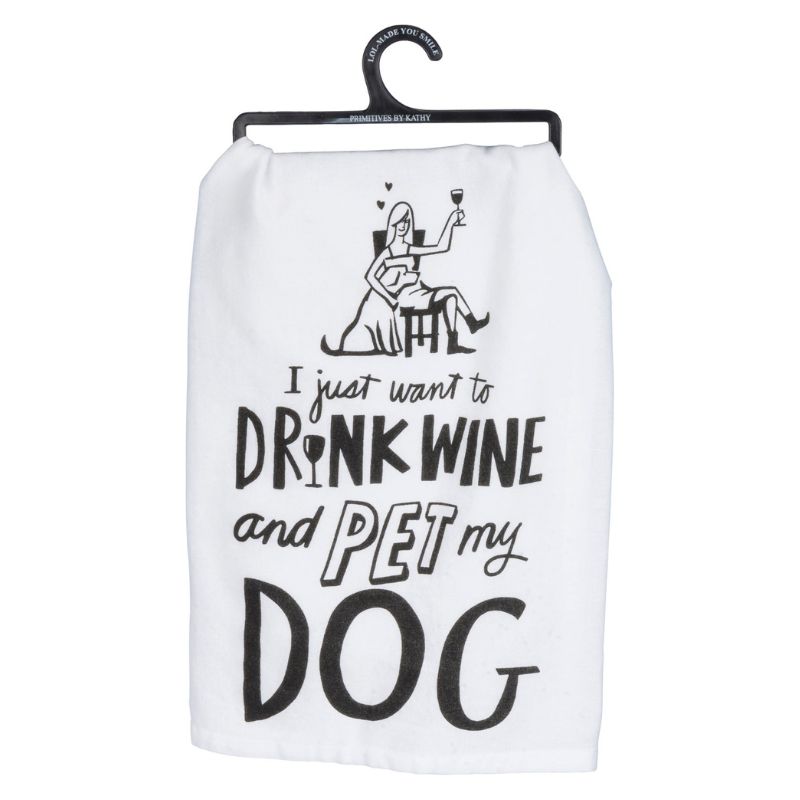 Kitchen Towel - Drink Wine and Pet My Dog