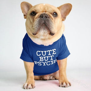 Blue "Cute But Psycho" Dog T-Shirt